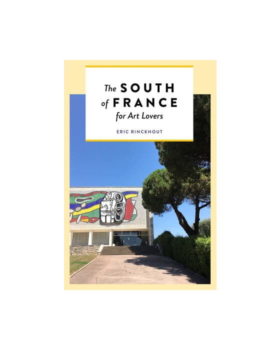 The South of France for Art Lovers