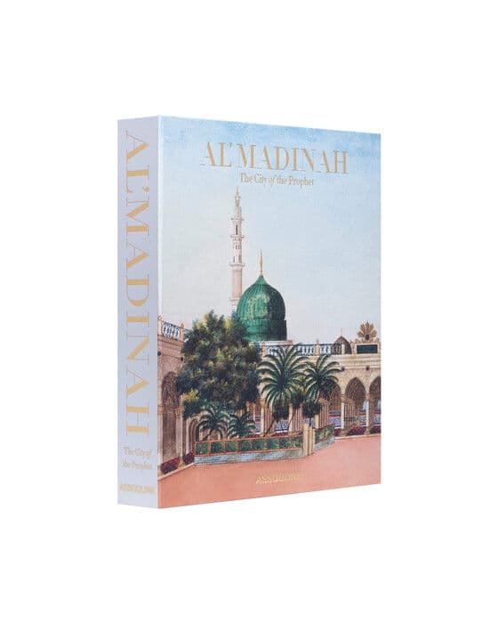 Al'Madinah: The City of the Prophet