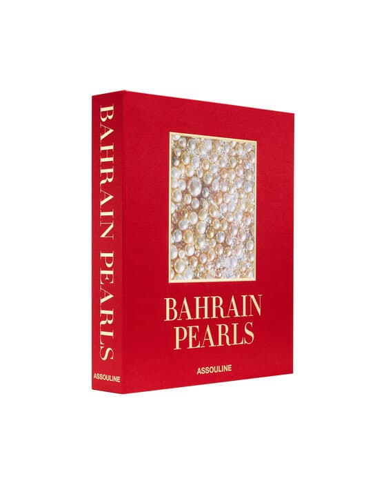 Bahrain Pearls: Treasures from the Land of Two Seas (Ultimate Collection)