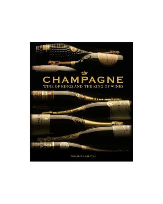 Champagne – Wine of Kings and the King of Wines