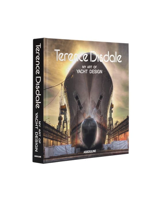 Terence Disdale: My Art of Yacht Design