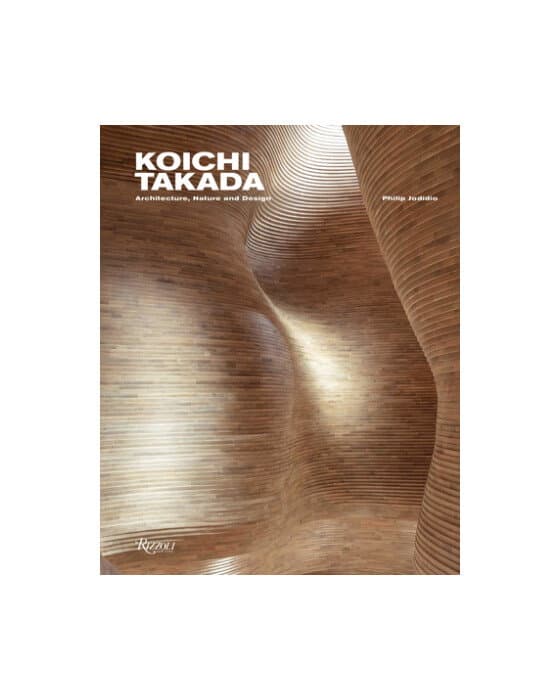 Koichi Takada: Architecture, Nature, and Design